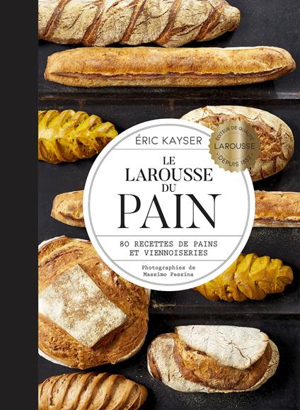 Le Larousse du pain