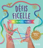 Défis ficelle - Mes premières figures