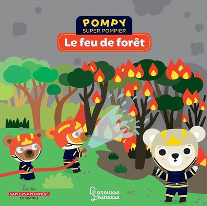 Pompy - Le feu de forêt - Emmanuelle Kecir-Lepetit,Stéphanie Bardy - ebook