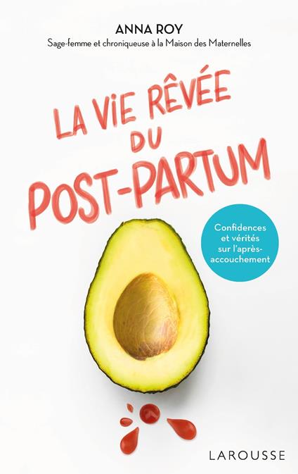 La vie rêvée du Post-partum