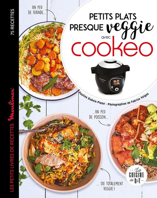 Petits plats presque veggie avec Cookeo