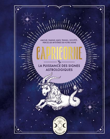 Capricorne, la puissance des signes astrologiques