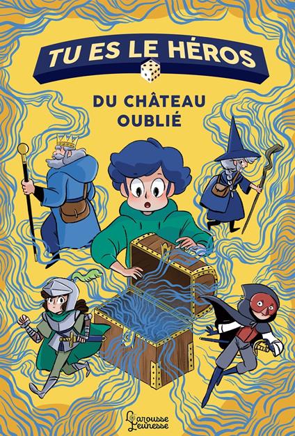 Tu es le héros du château oublié - Anne-Gaëlle Balpe,Paty Miss - ebook