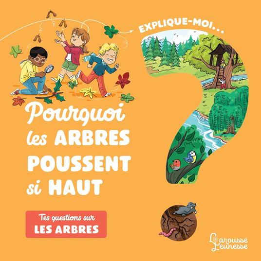 Explique-moi Les arbres - Emmanuelle Kecir-Lepetit - ebook