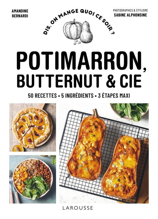 Potimarron, butternut et cie