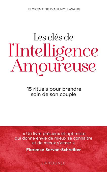 Les clés de l'intelligence amoureuse