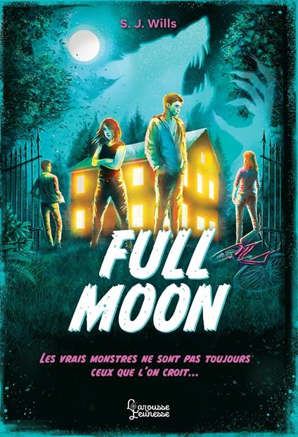 Full moon - Sophie Wills,Guillaume FOURNIER - ebook