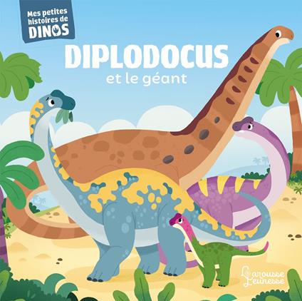 Diplodocus et le géant - Stéphane Frattini,Carlo Beranek - ebook