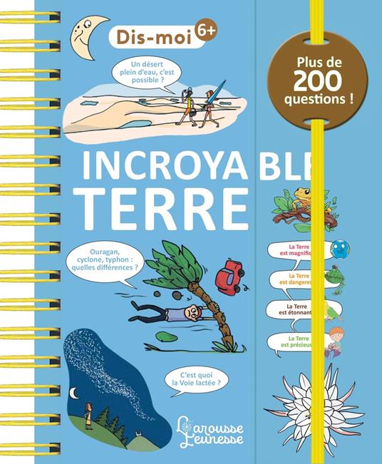 Incroyable Terre - De Mullenheim Sophie,Patrick Chenot,Rebecca Galera,Laurent Kling - ebook