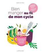 Bien manger au fil de mon cycle