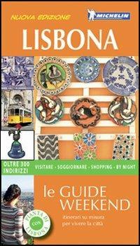 Lisbona. Con pianta - Libro - Michelin Italiana - Le guide Weekend | IBS