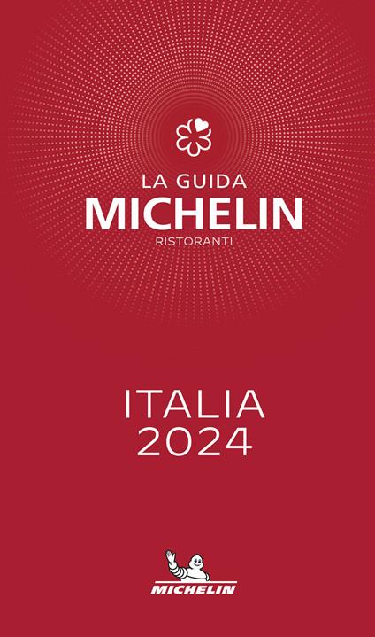 GUSTO  Guida Michelin Italia 2024, tutte le nuove stelle: tredici i  ristoranti italiani con il massimo dei voti - Turismo Italia News