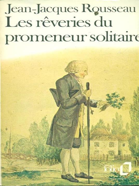 Les Reveries Du Promeneur solitaire - Jean-Jacques Rousseau - copertina