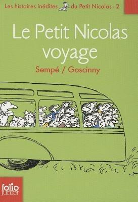 Le Petit Nicolas voyage (Histoires inedites 2) - Jean-Jacques Sempe,Rene Goscinny - cover