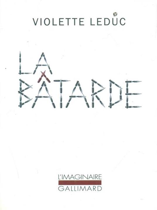 La  batarde - Violette Leduc - 4