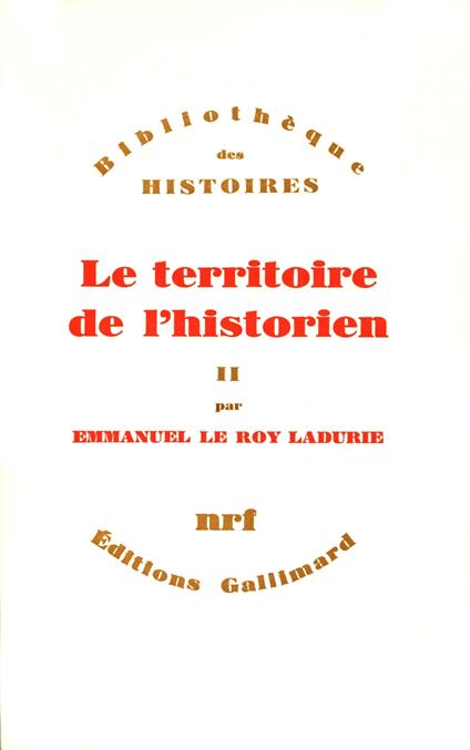 Le territoire de l'historien (Tome 2)