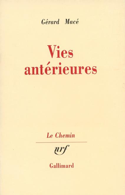 Vies antérieures