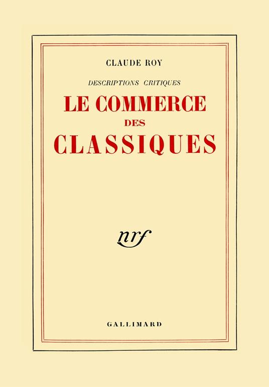 Descriptions critiques (Tome 2) - Le commerce des classiques