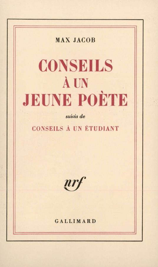 Conseils à un jeune poète / Conseils à un étudiant