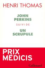 John Perkins / Un Scrupule