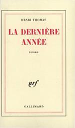 La dernière année