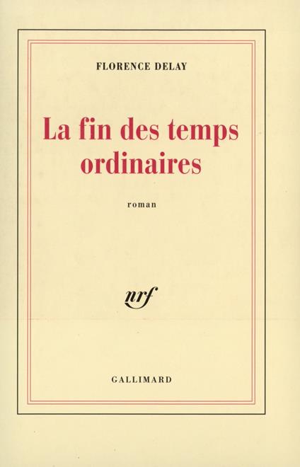 La fin des temps ordinaires