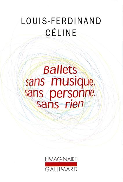 Ballets sans musique, sans personne, sans rien/Secrets dans l'Ile/Progrès