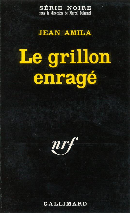 Le grillon enragé