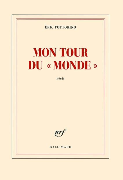 Mon tour du «Monde»