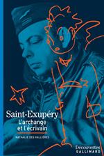 Saint-Exupéry - Découvertes Gallimard