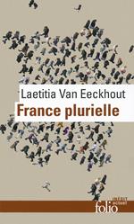 France plurielle. Le défi de l'égalité réelle