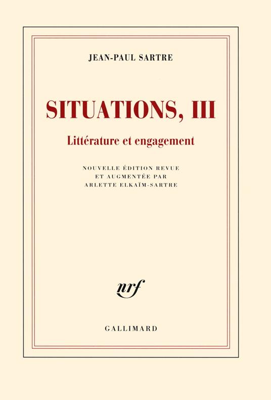 Situations (Tome 3) - Littérature et engagement (février 1947 - avril 1949)