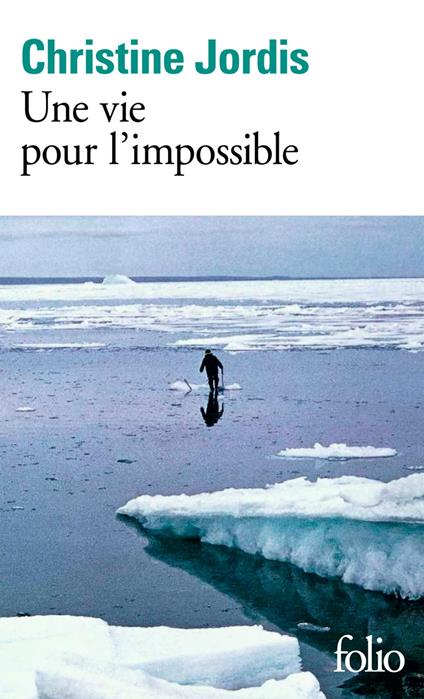 Une vie pour l'impossible