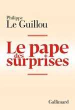 Le pape des surprises