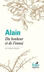 Du bonheur et de l'ennui et autres textes