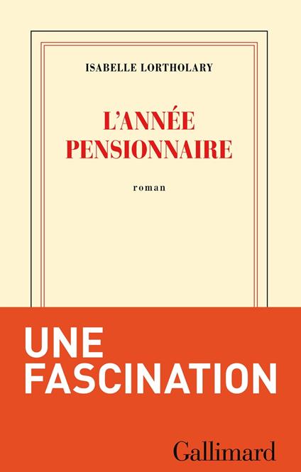 L'année pensionnaire