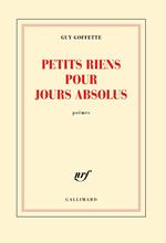 Petits riens pour jours absolus