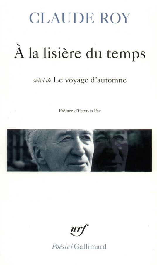 À la lisière du temps / Le Voyage d'automne