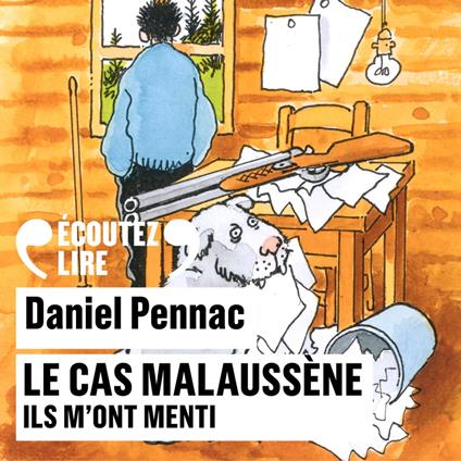 Ils m'ont menti - Le cas Malaussène (Tome 1)