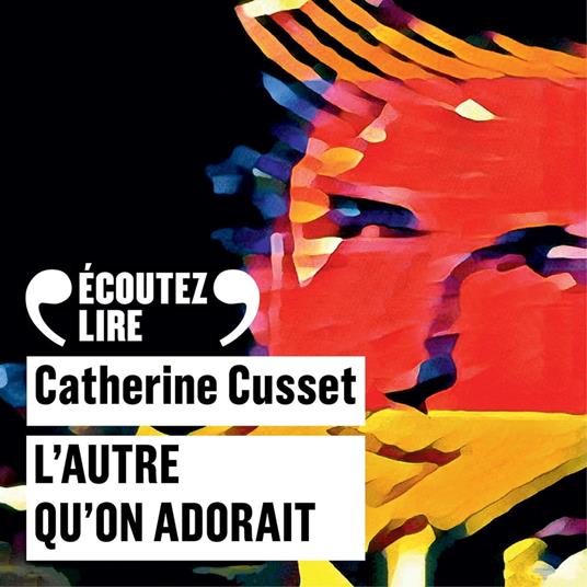 L'autre qu'on adorait