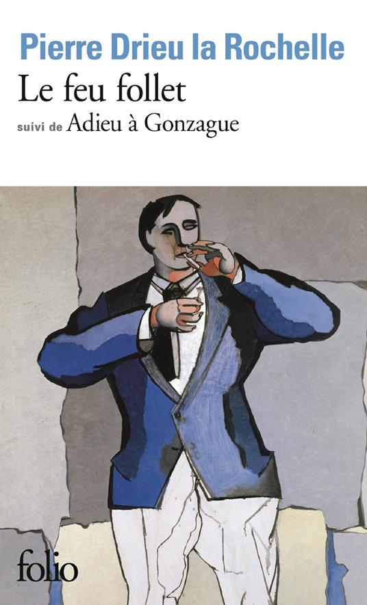 Le feu follet / Adieu à Gonzague