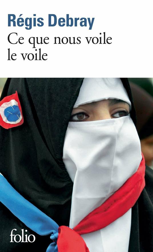 Ce que nous voile le voile