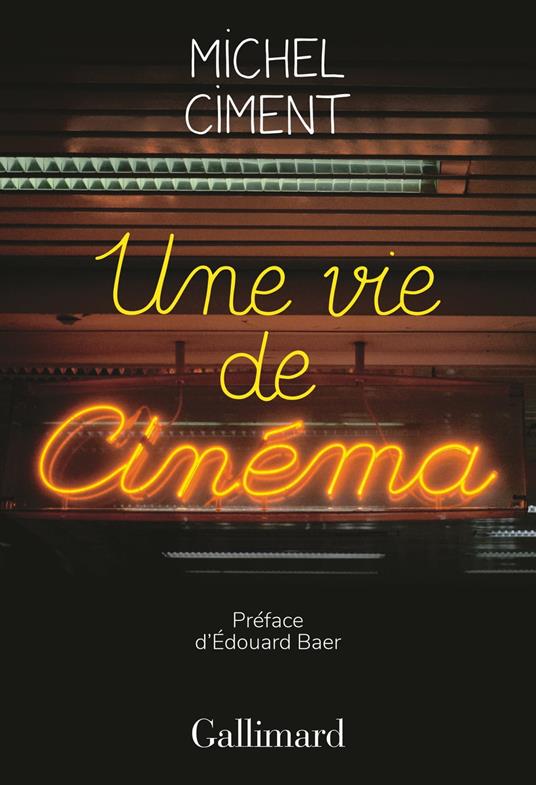 Une vie de cinéma