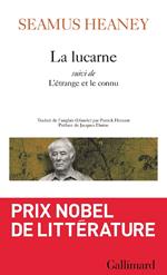 La lucarne suivi de L'étrange et le connu