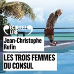 Les trois femmes du Consul