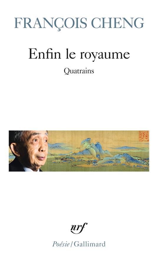 Enfin le royaume. Quatrains