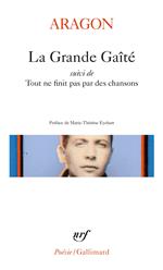 La Grande Gaité / Tout ne finit pas par des chansons