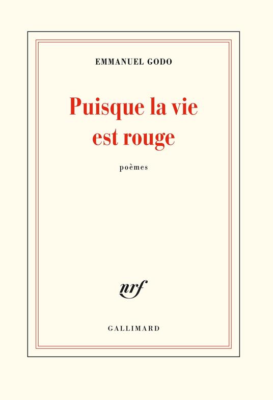 Puisque la vie est rouge