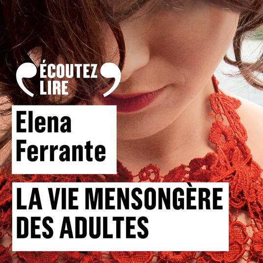 La vie mensongère des adultes - Ferrante, Elena - Audiolibro in inglese