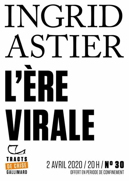 Tracts de Crise (N°30) - L’Ère virale